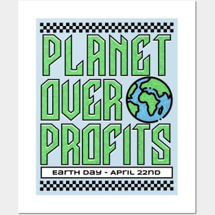 Earth Day - Planet Over Profits - April 22nd Earth Day 2024 Posters and Art